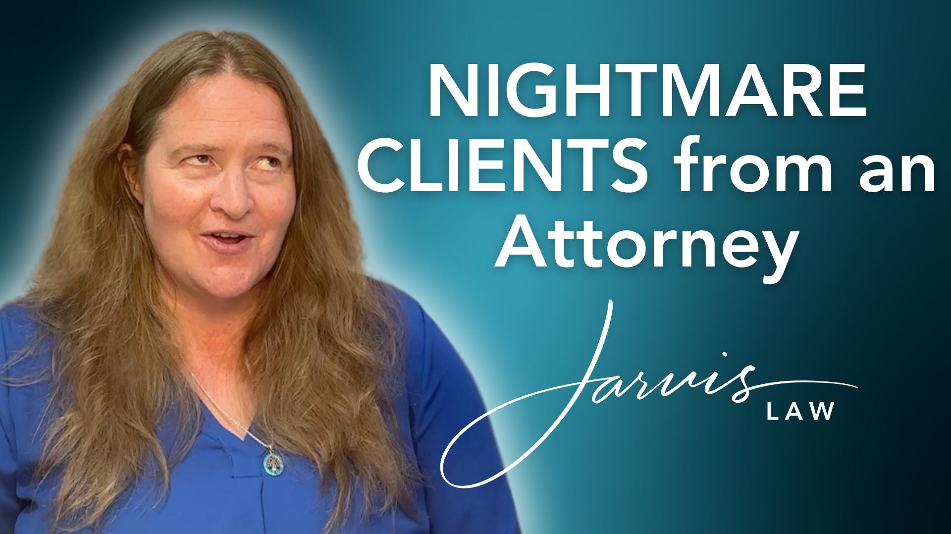 Why Attorneys Fire Clients: Insights and Anecdotes with Elaine Jarvis